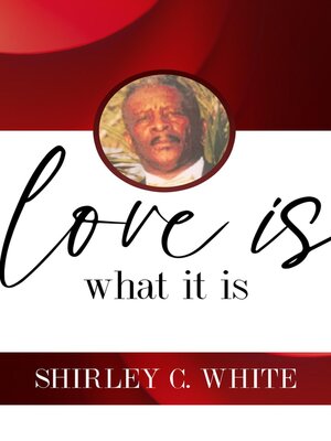 cover image of Love Is What It Is